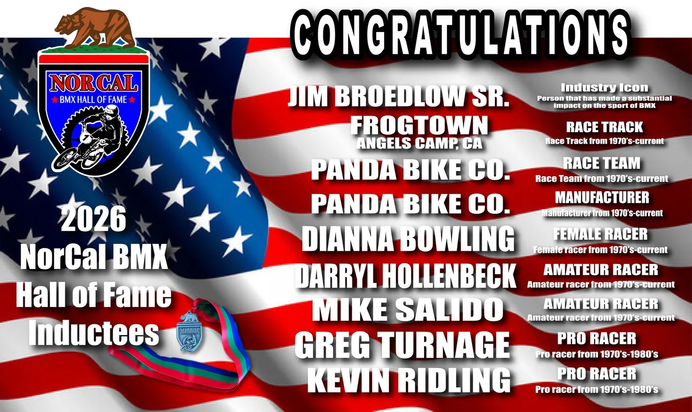 2026 NorCal BMX Hall of Fame inductees roster — Jim Broedlow Sr., Frogtown, Panda Bike Co., Dianna Bowling, Darryl Hollenbeck, Mike Salido, Greg Turnage, Kevin Ridling
