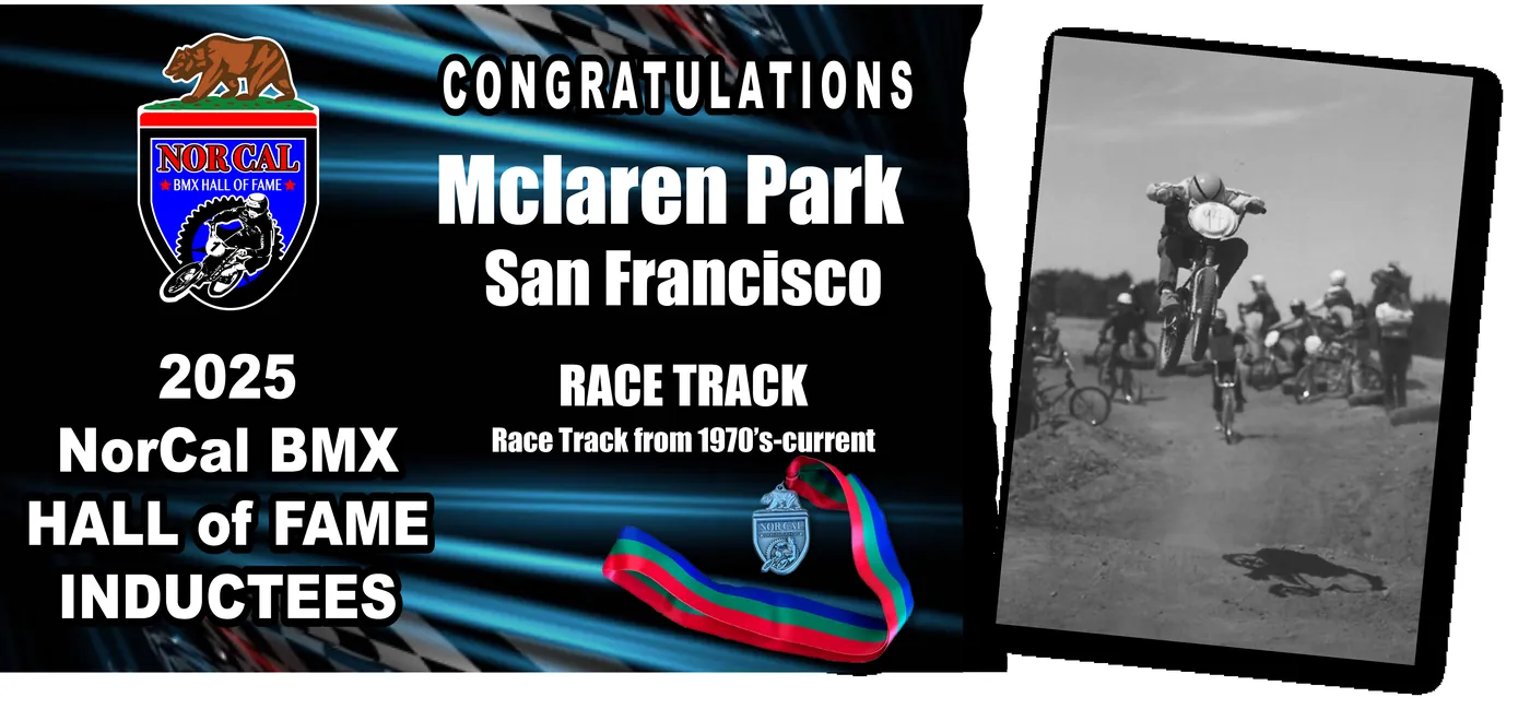 McLaren Park — Race Track, 2025 NorCal BMX Hall of Fame inductee